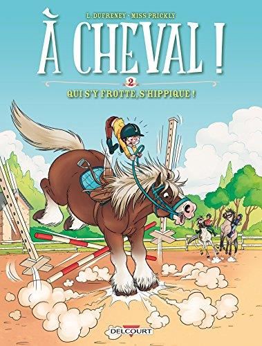 A CHEVAL ! - T02
