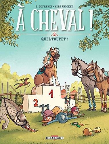 A CHEVAL ! - T03