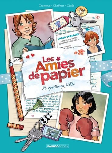AMIES DE PAPIER (Les) - T02