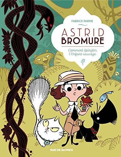 ASTRID BROMURE - T03
